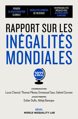 couverture du Rapport sur les inégalités mondiales 2022, publié par le World Inequality Lab